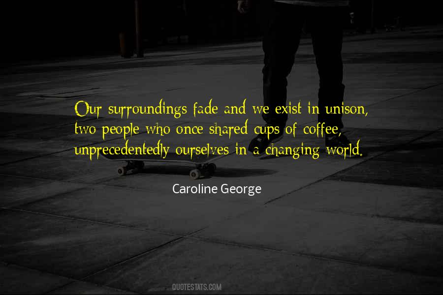 Caroline George Quotes #867927