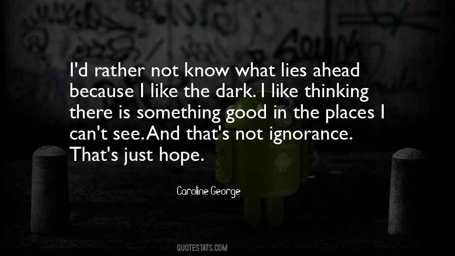 Caroline George Quotes #983688