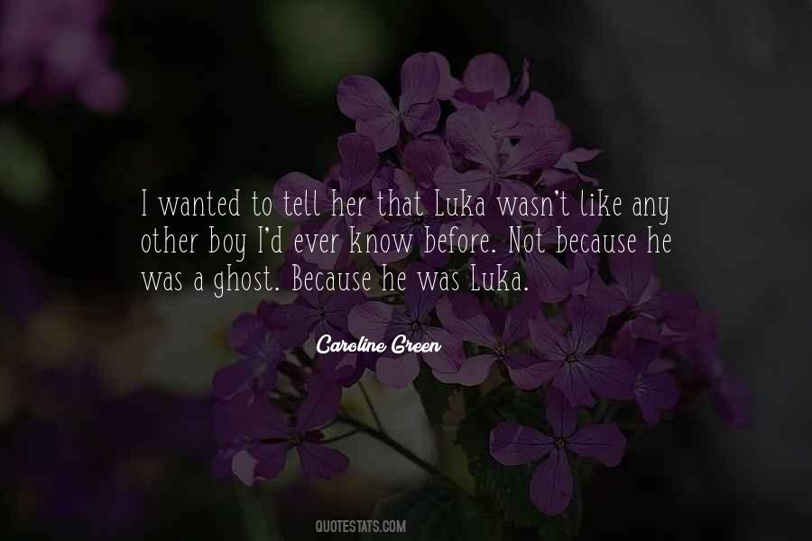 Caroline Green Quotes #1570758