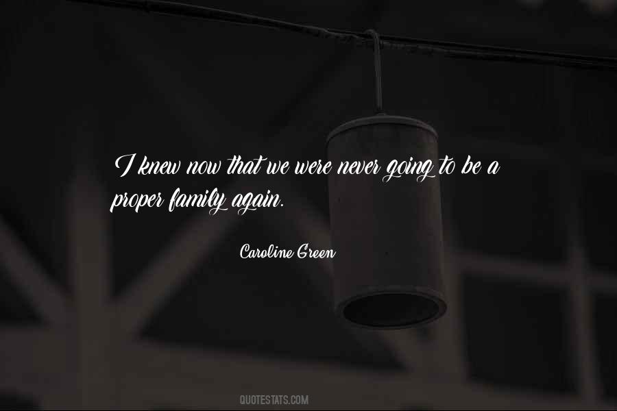 Caroline Green Quotes #1731062