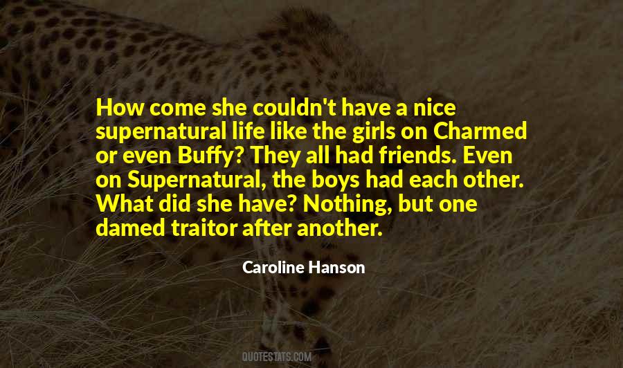 Caroline Hanson Quotes #1489545