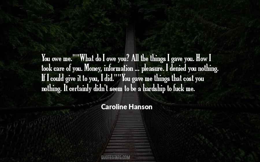 Caroline Hanson Quotes #1663828