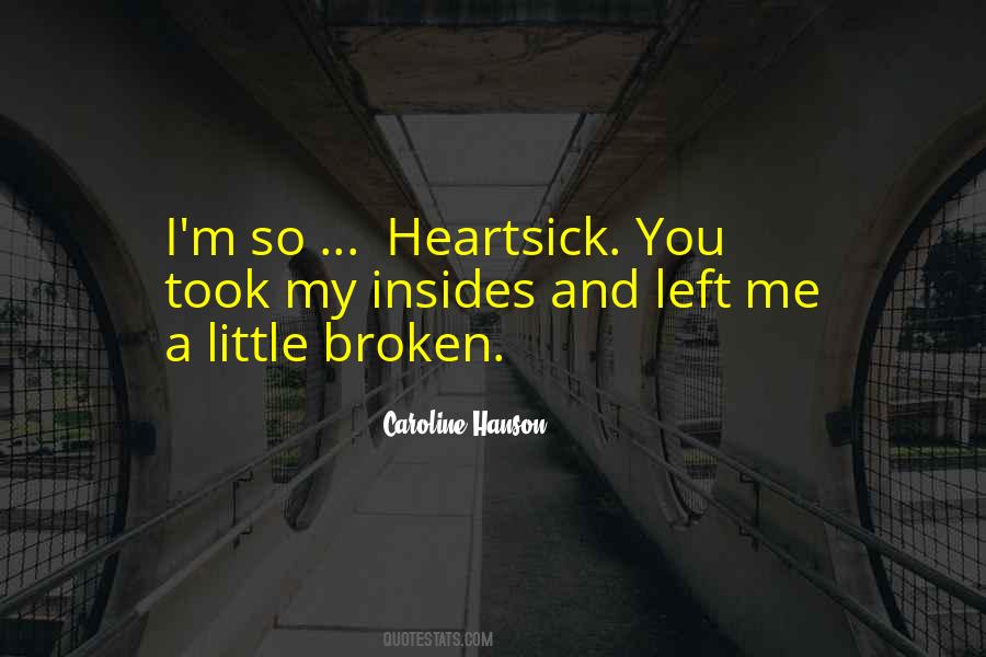 Caroline Hanson Quotes #87807