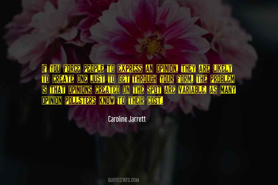 Caroline Jarrett Quotes #1624913