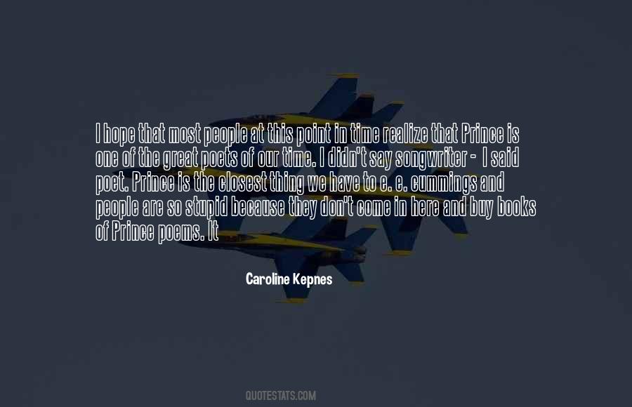 Caroline Kepnes Quotes #1103922