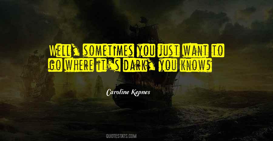 Caroline Kepnes Quotes #1179165