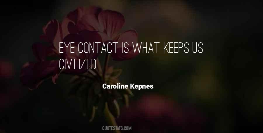 Caroline Kepnes Quotes #1816888