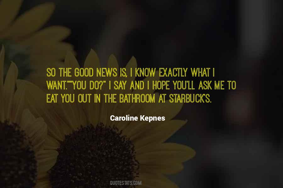 Caroline Kepnes Quotes #205901