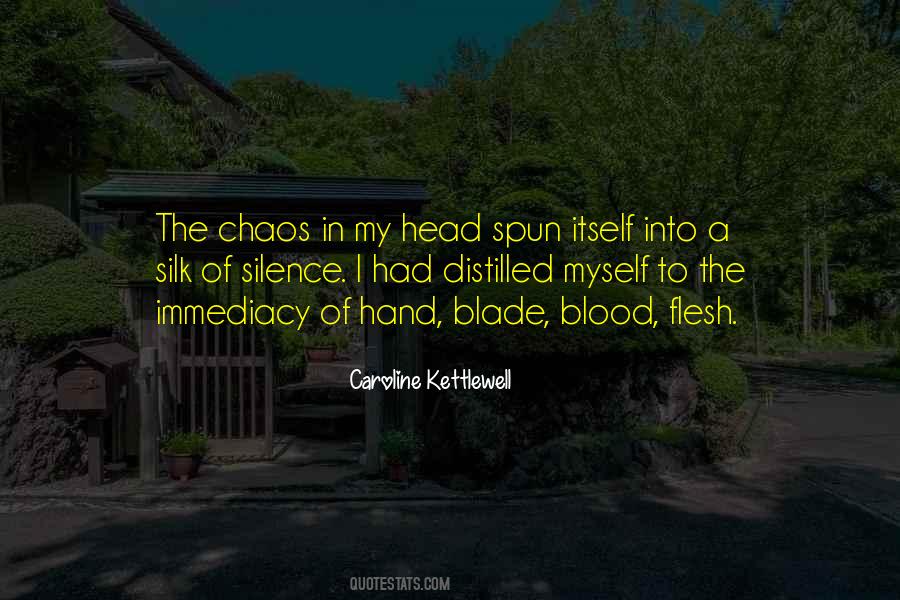 Caroline Kettlewell Quotes #377296