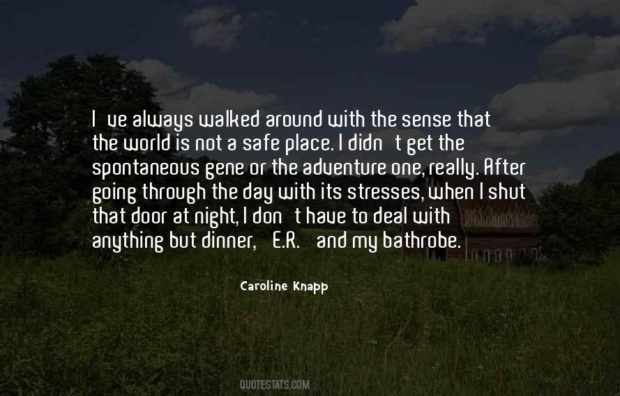 Caroline Knapp Quotes #1039184