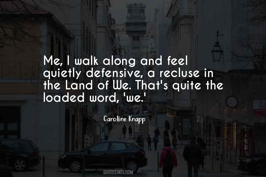 Caroline Knapp Quotes #1254234