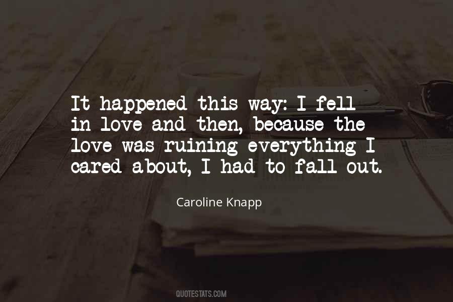 Caroline Knapp Quotes #1317428