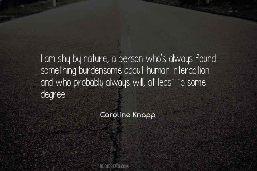 Caroline Knapp Quotes #1632426