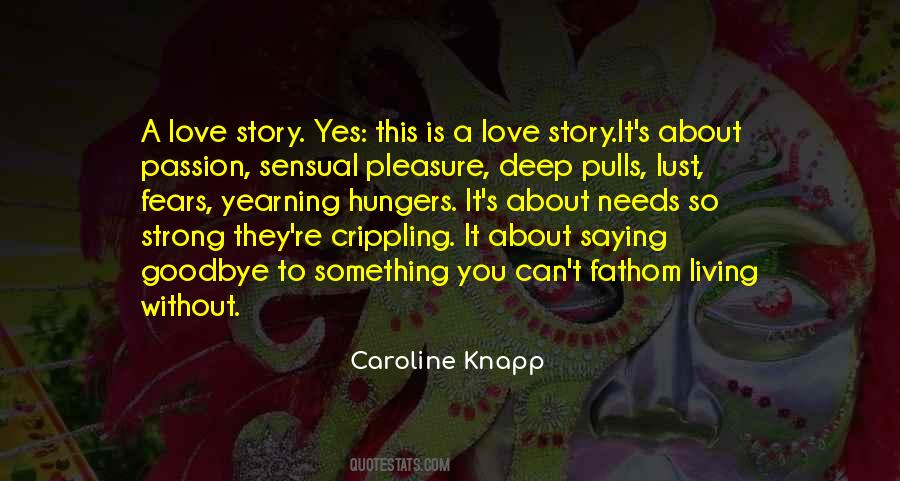 Caroline Knapp Quotes #1802633