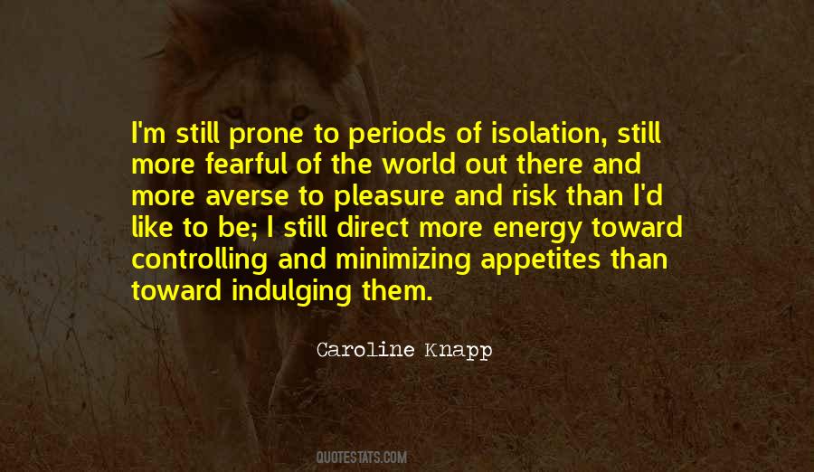 Caroline Knapp Quotes #38341