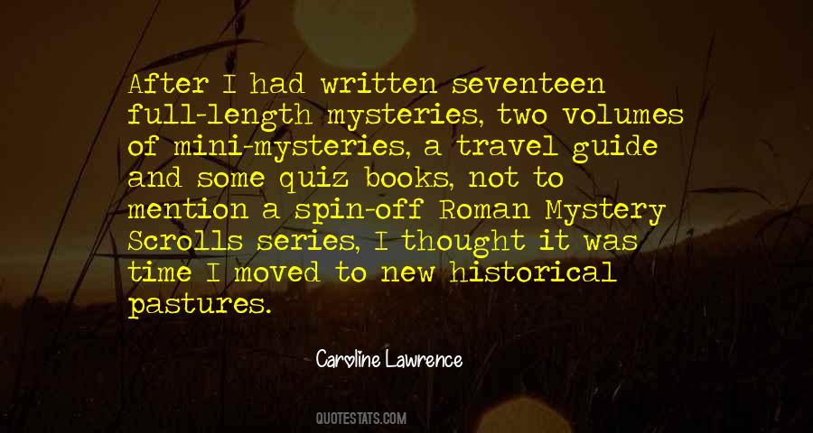 Caroline Lawrence Quotes #1229125