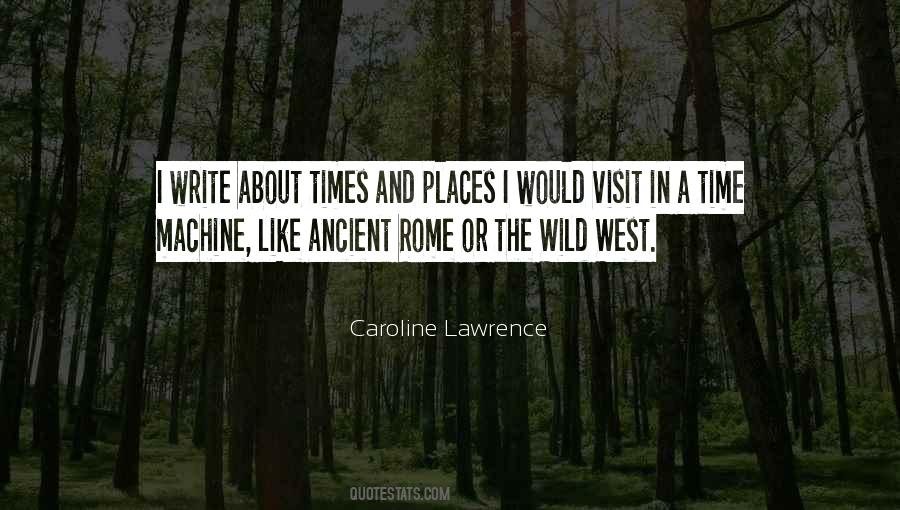 Caroline Lawrence Quotes #1712132