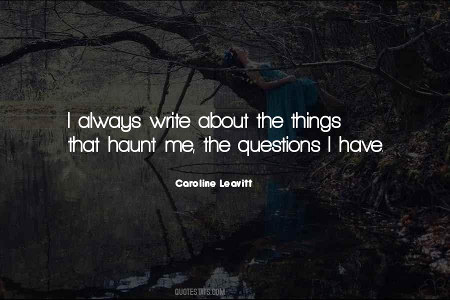 Caroline Leavitt Quotes #1074064