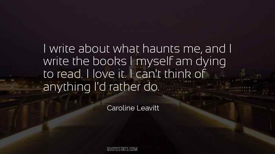 Caroline Leavitt Quotes #823856