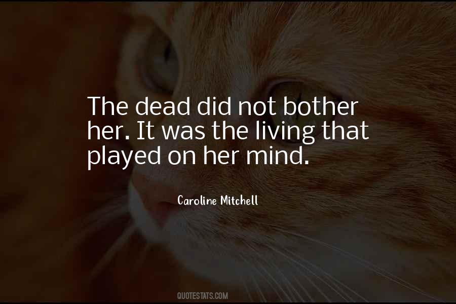 Caroline Mitchell Quotes #1098272