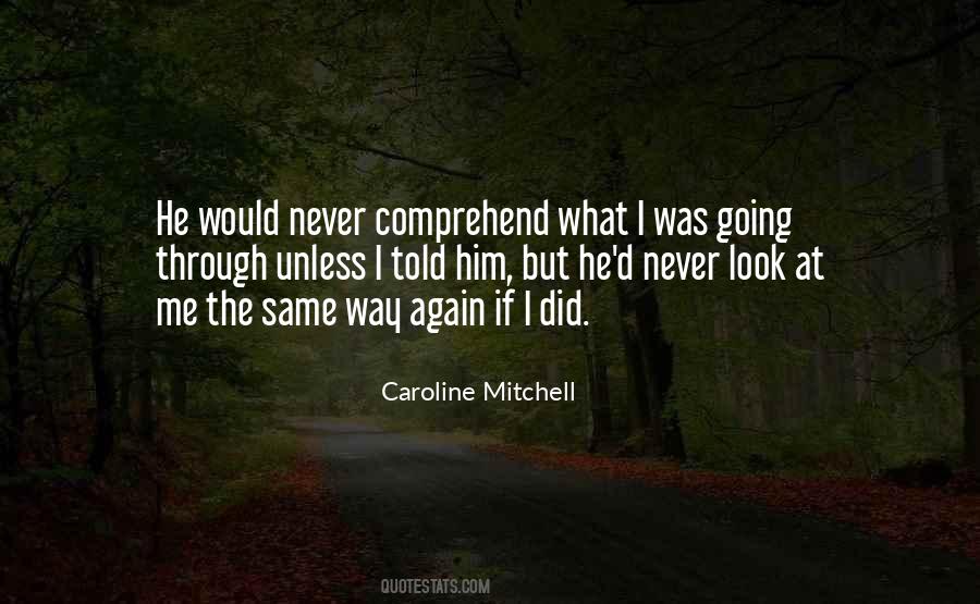 Caroline Mitchell Quotes #540428