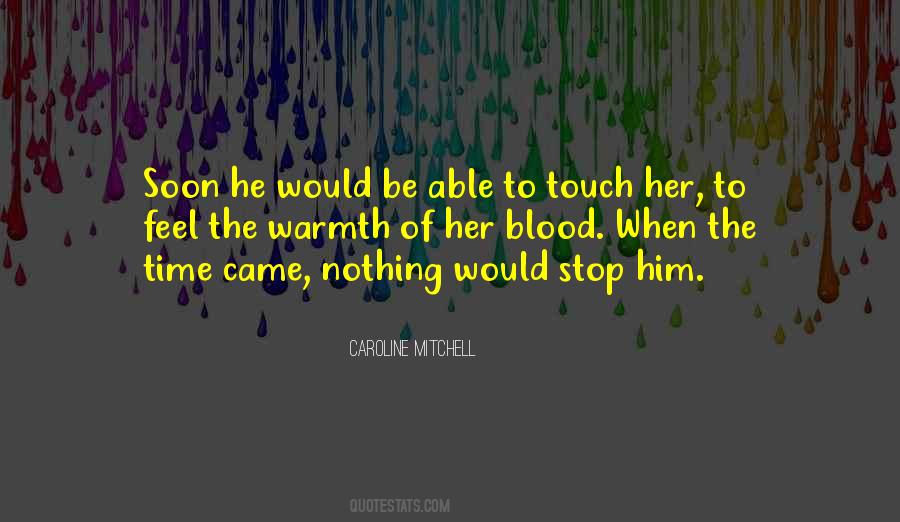 Caroline Mitchell Quotes #805505