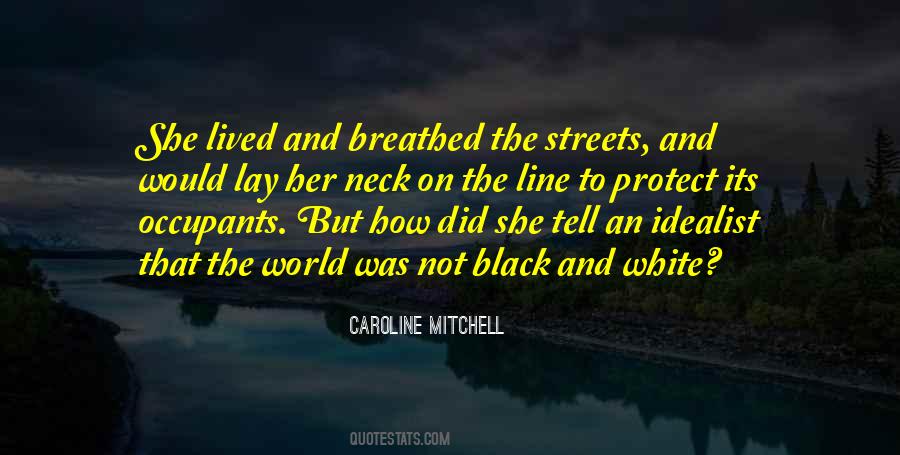 Caroline Mitchell Quotes #865117