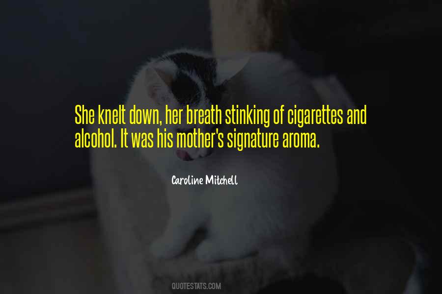 Caroline Mitchell Quotes #912243