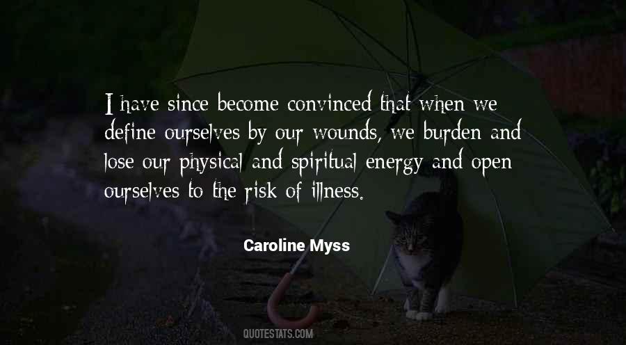 Caroline Myss Quotes #1321219