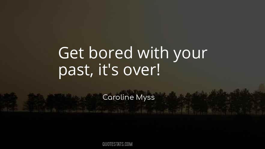 Caroline Myss Quotes #493103