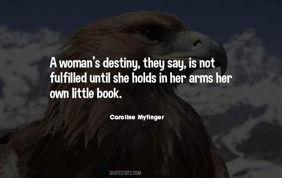 Caroline Mytinger Quotes #1074978