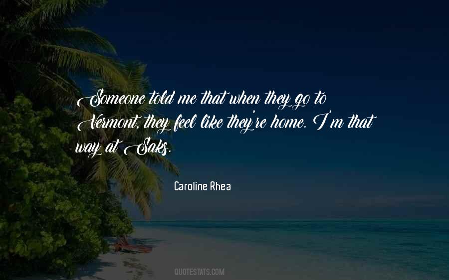 Caroline Rhea Quotes #107420