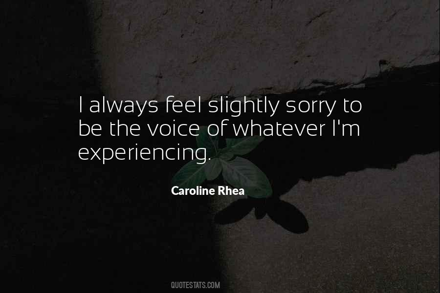 Caroline Rhea Quotes #643292