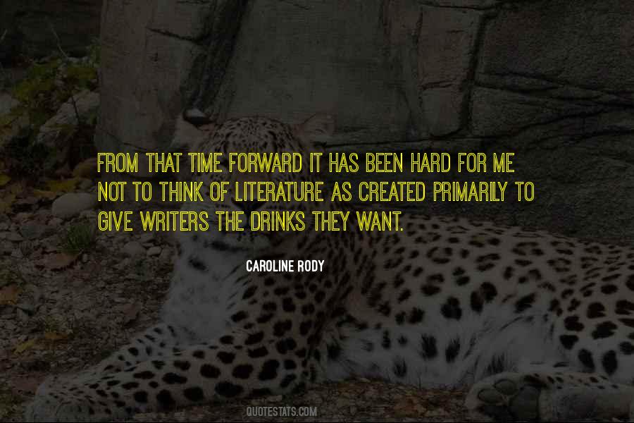 Caroline Rody Quotes #924151