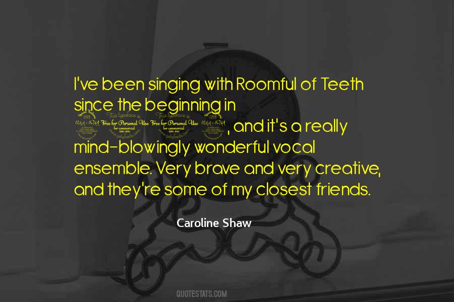 Caroline Shaw Quotes #1482840