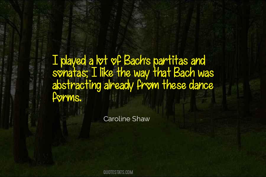 Caroline Shaw Quotes #1804238