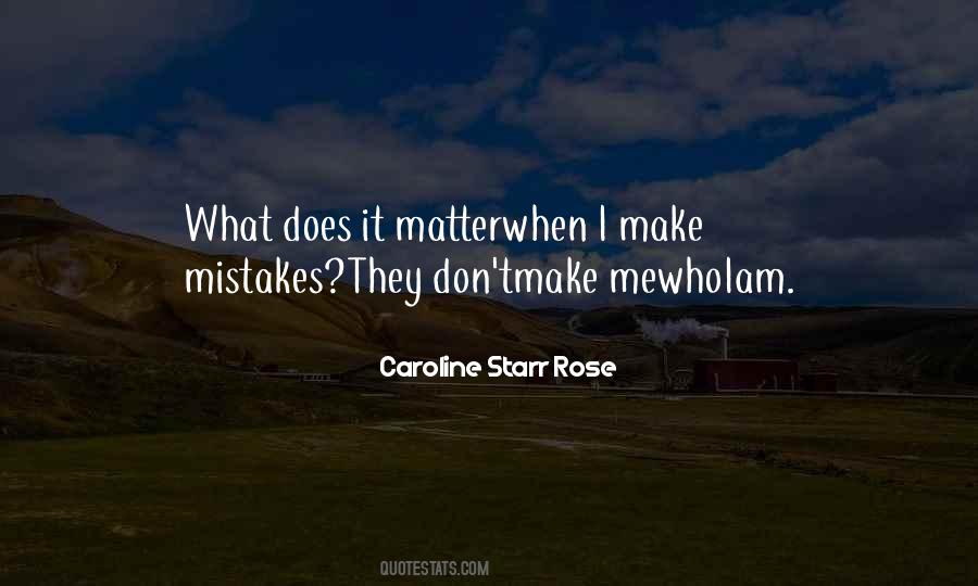 Caroline Starr Rose Quotes #1024853