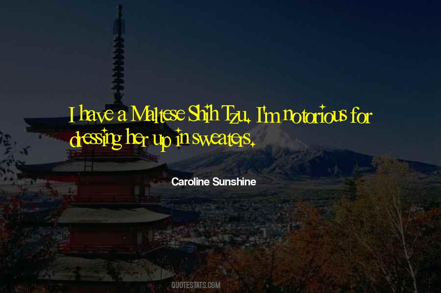 Caroline Sunshine Quotes #162269