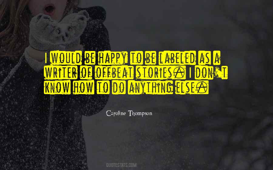 Caroline Thompson Quotes #1092352