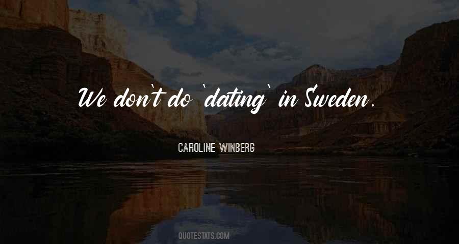 Caroline Winberg Quotes #1277948