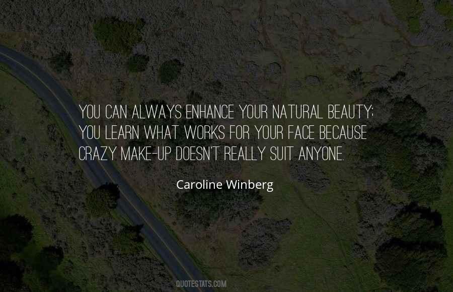 Caroline Winberg Quotes #50454