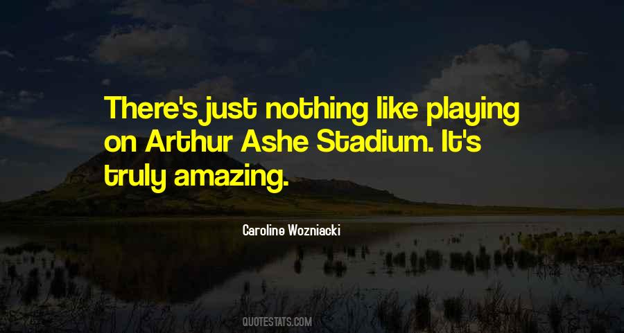 Caroline Wozniacki Quotes #1714142