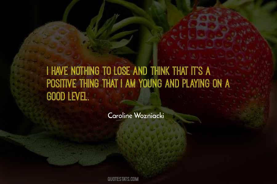 Caroline Wozniacki Quotes #255048