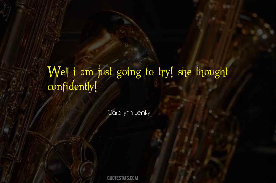 Carollynn Lemky Quotes #1019695 Carollynn Lemky Quotes #1019695