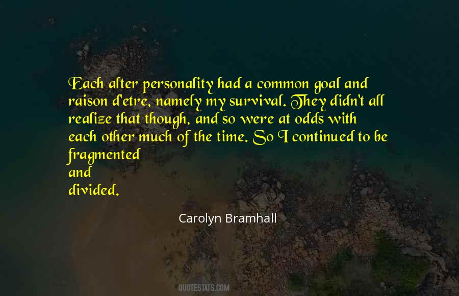 Carolyn Bramhall Quotes #1795920