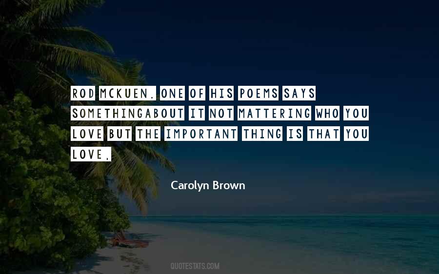 Carolyn Brown Quotes #1045166