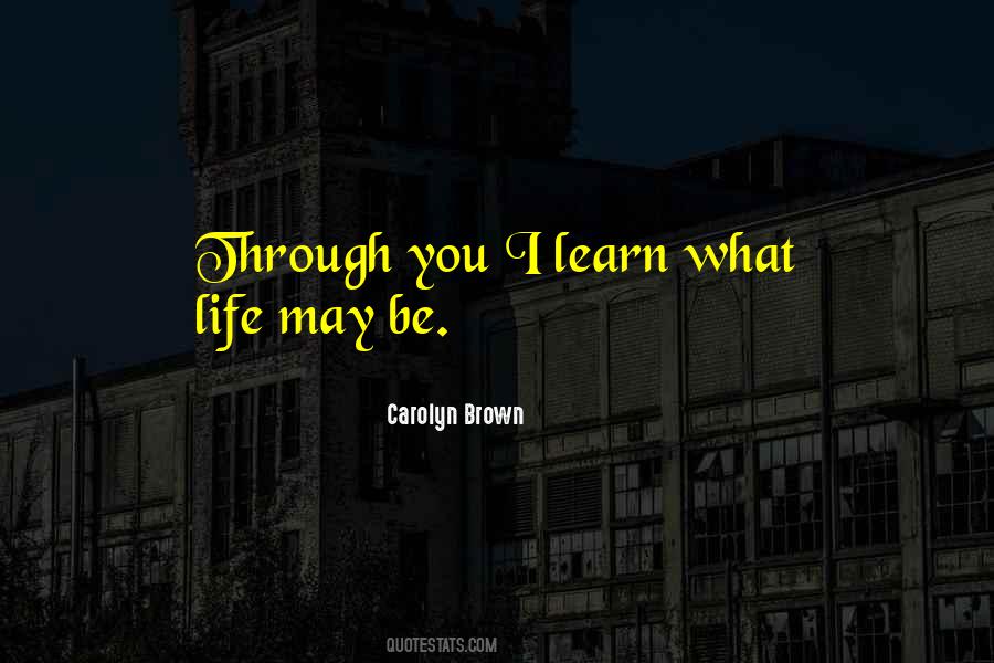 Carolyn Brown Quotes #489567