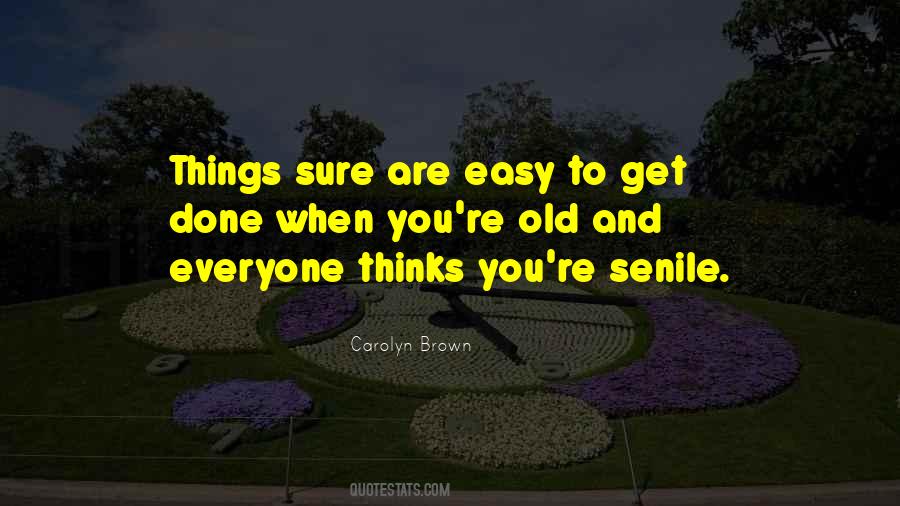 Carolyn Brown Quotes #932053