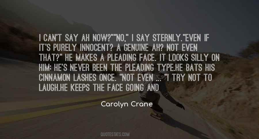 Carolyn Crane Quotes #364358