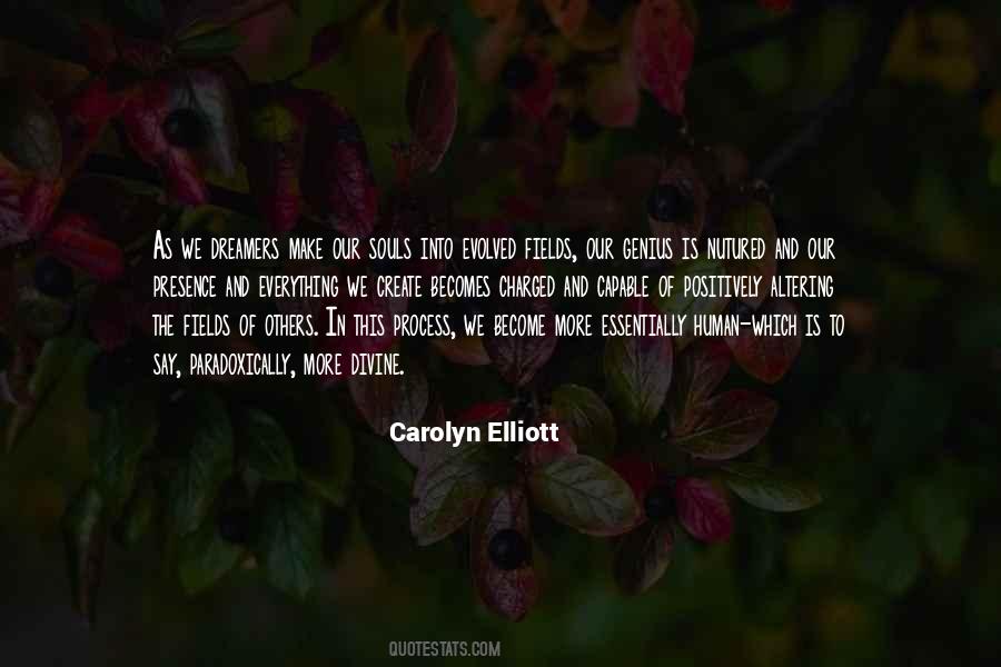 Carolyn Elliott Quotes #419125